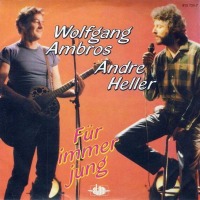 Wolfgang Ambros & Andre Heller - Fr immer jung cover