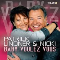 Patrick Lindner & Nicki - Baby Voulez Vous cover