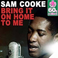 Sam Cooke - Bring it on home to me cover