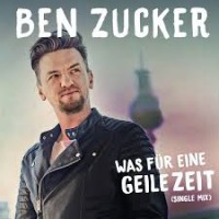 Ben Zucker - Was fr eine geile Zeit (Easy to sing, transpose minus 5) cover