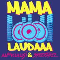 Almklausi & Specktakel - Mama Laudaaa cover