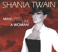 Shania Twain - Man! I feel like a woman cover