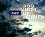 Eiffel 65 - Too much of heaven cover