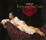 Sertab Erener - Every way that I can (Eurovision 2003 winner) cover