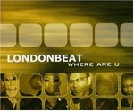 Londonbeat - Where Are U cover