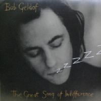 Bob Geldof - The great song of indifference cover