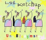 Las Ketchup - Un Blodymary cover