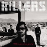 The Killers - When You Were Young cover