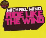 Michael Mind - Ride Like The Wind cover