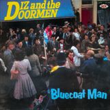 Diz & the Doormen - Bluecoat Man cover