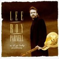 Lee Roy Parnell - If The House Is Rockin' cover