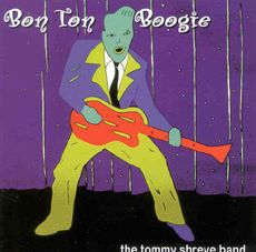 The Tommy Shreve Band - Bon Ton Boogie cover