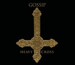 The Gossip - Heavy Cross cover
