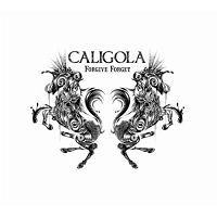 Caligola - Forgive Forget cover