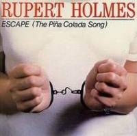 Rupert Holmes - Escape (The Pia Colada Song) cover