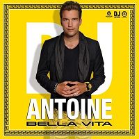 DJ Antoine - Bella Vita cover