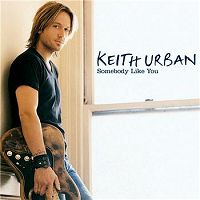 Keith Urban - Somebody Like You cover
