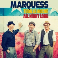 Marquess - All Night Long (Toda la noche) cover