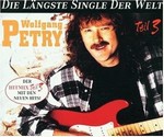Wolfgang Petry - Die lngste Single der Welt Teil 3 (Part 1) cover