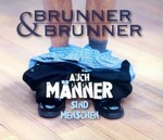 Brunner & Brunner - Auch Mnner sind Menschen cover