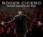 Roger Cicero - Frauen regier'n die Welt cover