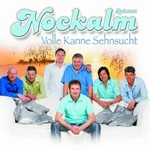 Nockalm Quintett - Volle Kanne Sehnsucht cover