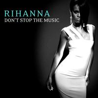 Rihanna - Don't Stop The Music cover