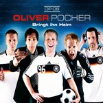 Oliver Pocher - Bringt Ihn Heim cover