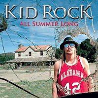 Kid Rock - All Summer Long cover