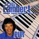 Franz Lambert - Che Sara cover