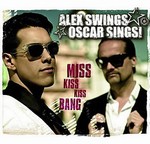 Alex Swings, Oscar Sings (Eurovision DE 2009) - Miss Kiss Kiss Bang cover