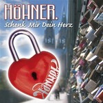 Hhner - Schenk mir dein Herz cover