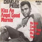 Charley Pride - Kiss An Angel Good Morning cover