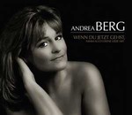 Andrea Berg - Wenn Du Jetzt Gehst, Nimm Auch Deine Liebe Mit cover