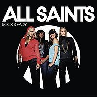 All Saints - Rock Steady cover