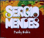 Sergio Mendes - Funky Bahia cover