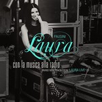 Laura Pausini - Con la musica alla radio cover