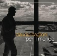 Claudio Baglioni - Per il mondo cover